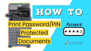 How To Print Confidential Password PIN Protected Documents