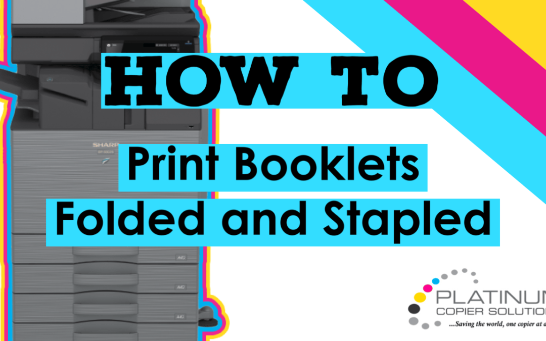 How to Print Booklets on Sharp Copier
