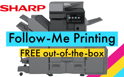 Sharp Print Release – Follow Me Printing Setup Instructions